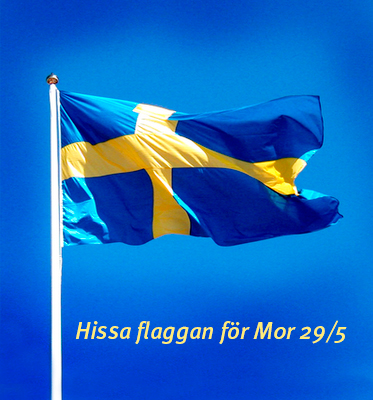 Hissa flaggan för Mor